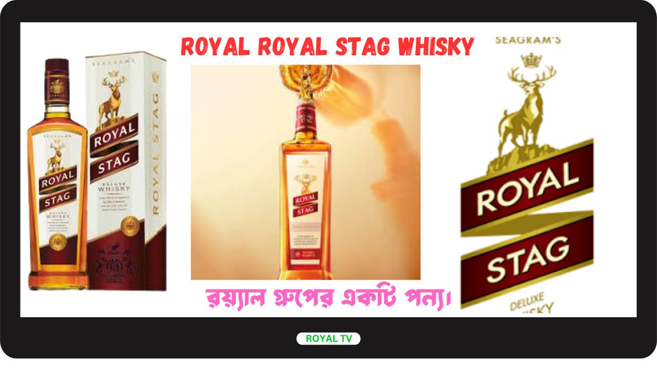 ROYAL STAG WHISKY