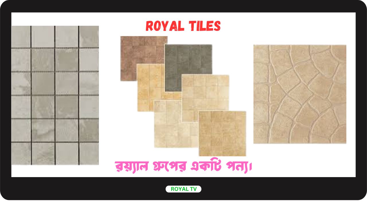 ROYAL TILES